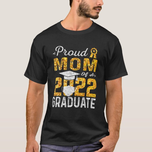 Proud Mom Of A 2022 Graduate Face Mask T-Shirt (Front)