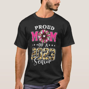 Proud Mom Of A 2023 Senior Graduate Flower Leopard T-Shirt