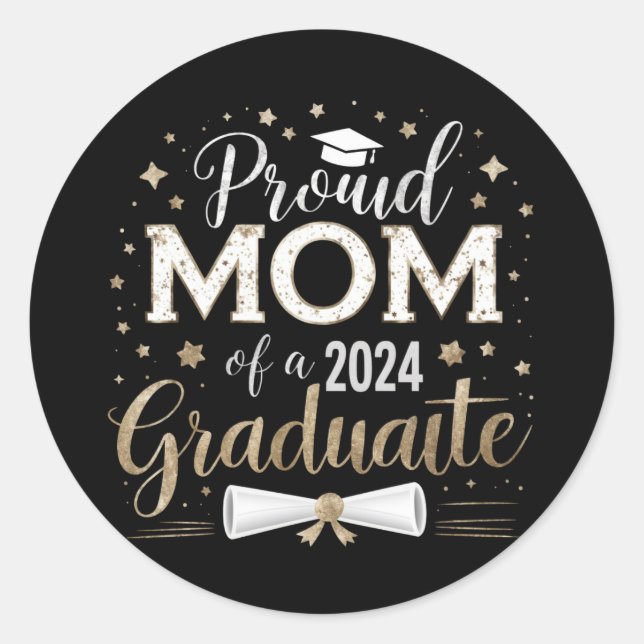 Proud Mom Of A 2024 Graduate Class Senior Classic Round Sticker (Front)