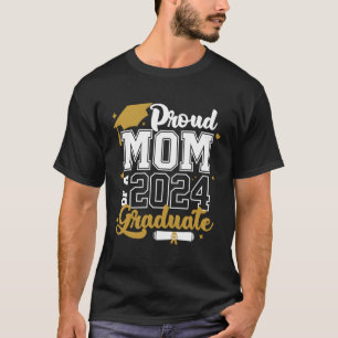 Proud Mom Of A 2024 Graduate Senior 2024 Class T-Shirt