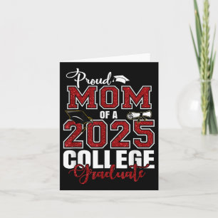 Proud Mom Of A 2025 College Graduate Graduation  Card