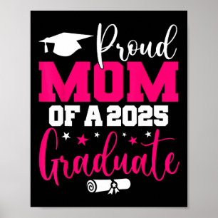 Proud Mom Of A 2025 Graduate Cl Senior Graduation Poster
