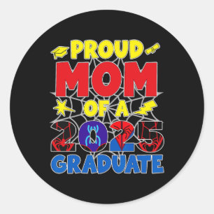 Proud Mom Of A 2025 Graduate Family Matching Gradu Classic Round Sticker