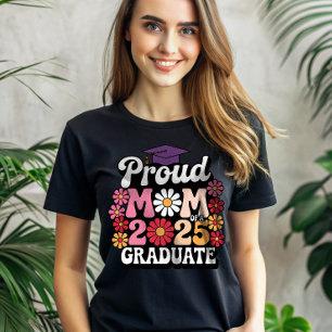 Proud Mom of a 2025 Graduate Floral Boho T-Shirt
