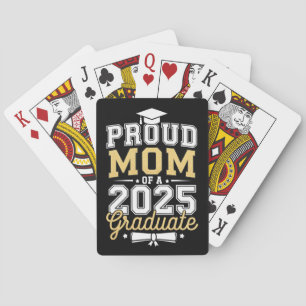 Proud Mom Of A 2025 Graduate Graduation Playing Cards