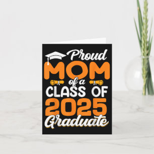 Proud Mom Of A 2025 Graduate Graduation Senior 202 Card