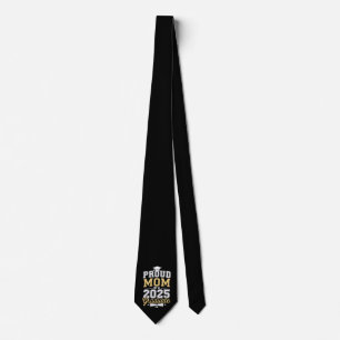 Proud Mom Of A 2025 Graduate Graduation Tie