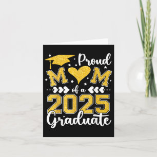 Proud Mom Of A 2025 Graduate Mom Graduation 2025 M Card
