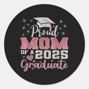 Proud Mom Of A 2025 Graduate Mom Graduation 2025 M Classic Round Sticker