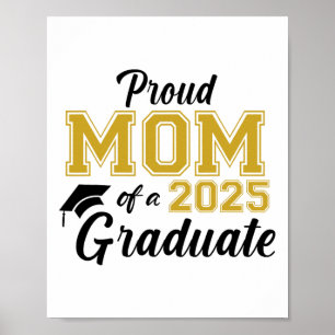 Proud Mom Of A 2025 Graduate Mom Graduation 2025 S Poster