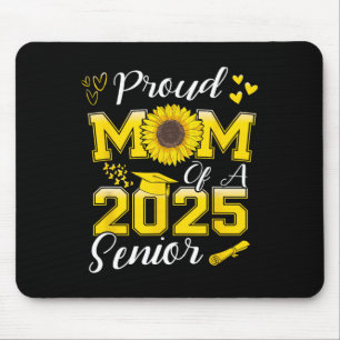 Proud Mom Of A 2025 Senior Graduate4 Mouse Pad