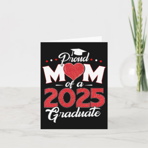 Proud Mom Of A 2025 Senior Graduation Cl Of 2025 G Card