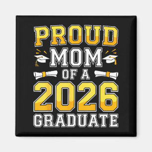 Proud mom of a 2026 graduate senior class of 2026 magnet