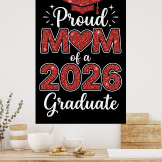 Proud Mom of A 2026 Graduate Senior Class of 2026 Poster