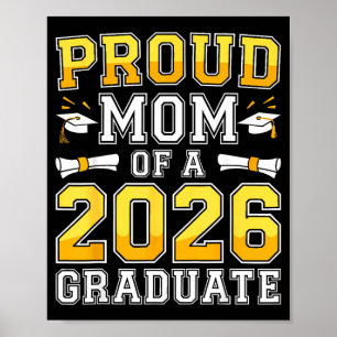 Proud mom of a 2026 graduate senior class of 2026 poster