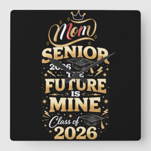 Proud Mom of a 2026 Graduate Square Wall Clock