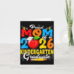Proud mom of a 2026 kindergarten graduate card