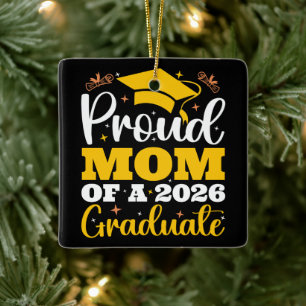Proud Mom Of A 2026 Personalized Graduation Mother Ceramic Ornament