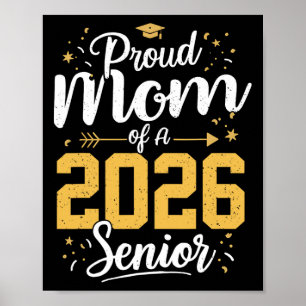 Proud Mom Of A 2026 Senior 2026 Cl Of 2026 Graduat Poster