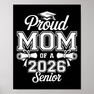 Proud Mom Of A 2026 Senior Cl Of 2026 Graduation Poster