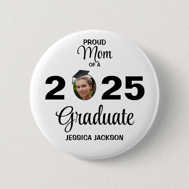 Proud Mom of a 20xx Graduate Button (Front)