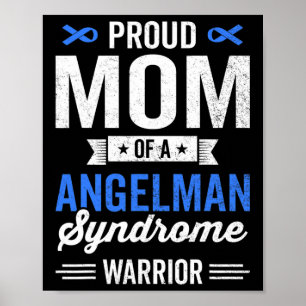 Proud Mom Of A Angelman Syndrome Warrior Survivor  Poster