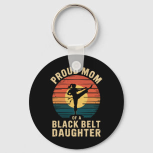 Proud Mom Of A Black Belt Daughter 5 Keychain
