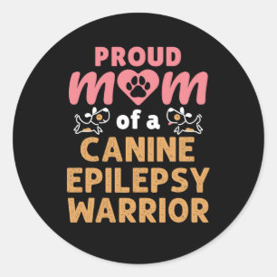 Proud Mom of a Canine Epilepsy Warrior Classic Round Sticker