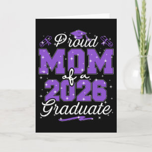 Proud Mom Of A Cl Of 2026 Graduate Senior Graduati Card