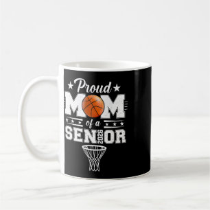 Proud Mom Of A Cl Of A Sketll Senior 2026 Graduati Coffee Mug