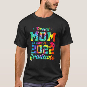 Proud Mom Of A Class Of 2022 Graduate Funny Senior T-Shirt