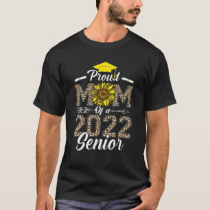 Proud Mom Of A Class Of 2022 Graduate Leopard Seni T-Shirt