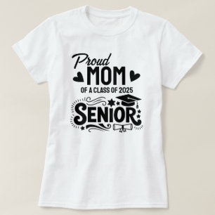 Proud mom of a Class of 2025 Senior T-Shirt