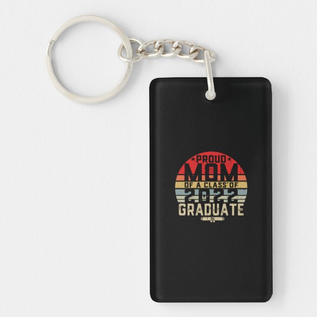 Proud Mom of a Class of 22 Senior 2022 Graduate Keychain (Front)