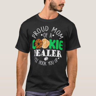 Proud Mom Of A Cookie Dealer 8 T-Shirt
