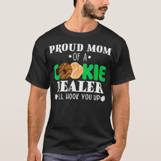 Proud Mom Of A Cookie Dealer Troop Leader Birthday T-Shirt