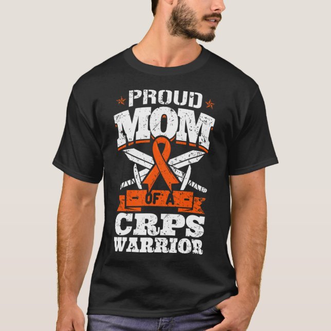 Proud Mom Of A CRPS Warrior RSD Awareness Ribbon R T-Shirt (Front)