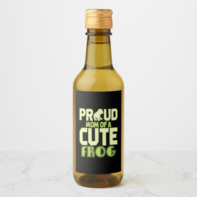 Proud Mom Of A Cute Frog Wine Label (Front)