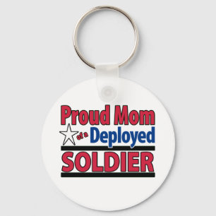 Proud Mom of a Deployed Soldier Keychain