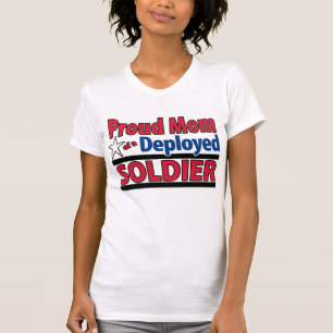 Proud Mom of a Deployed Soldier with Name T-Shirt