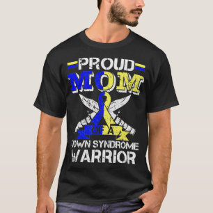 Proud Mom Of A Down Syndrome Warrior Costume Ribbo T-Shirt