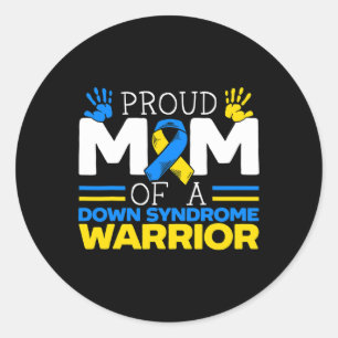 Proud Mom Of A Down Syndrome Warrior Extra Chromos Classic Round Sticker