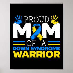Proud Mom Of A Down Syndrome Warrior Extra Chromos Poster