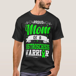 Proud Mom Of A Gastroschisis Warrior  T-Shirt