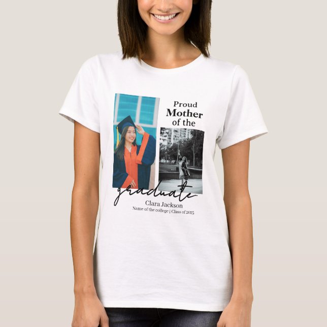 Proud mom of a graduate T-Shirt (Front)