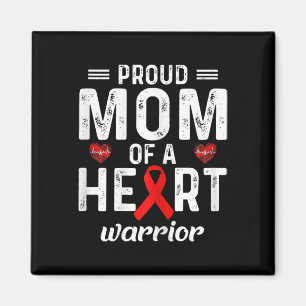 Proud Mom Of A Heart Warrior Heart Disease Family Magnet