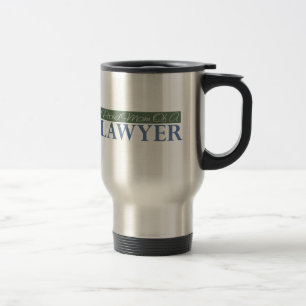 Proud Mom Of A Lawyer Travel Mug
