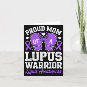 Proud mom of a lupus warrior fighter awareness card