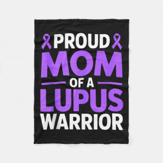 Proud mom of a lupus warrior fighter sle awareness fleece blanket