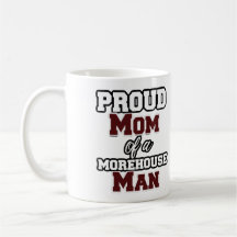 Proud mom of a Morehouse man, graduate